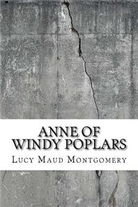Anne of Windy Poplars