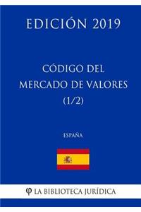 Código del Mercado de Valores (1/2) (España) (Edición 2019)