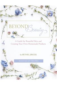 Beyond Beauty