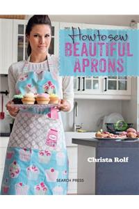 How to Sew Beautiful Aprons