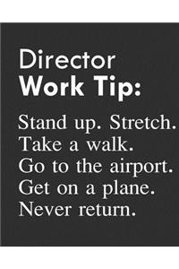 Director Work Tip