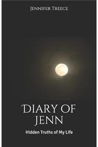 Diary of Jenn: Hidden Truths of My Life