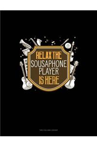 Relax the Sousaphone Player Is Here