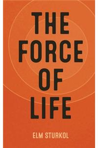 Force of Life