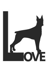 Love: Doberman Dog Weekly Planner /Diary/Engagement Book. This 12 Month Diary Contains a Week Per Page Including Weekly To-Do Lists Plus 2019 Personal Goals, Pages for Your Own Notes, Inspirational Quotes, Contacts Lists and a Calendar