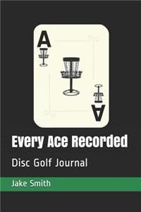 Every Ace Recorded