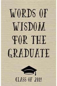 Words of Wisdom for the Graduate