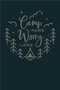 Camp More Worry Less