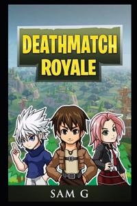 Deathmatch Royale Spanish