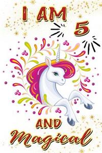 I Am 5 and Magical