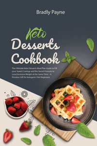 Keto Desserts Cookbook