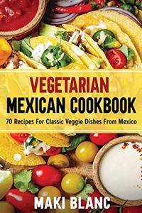 Vegetarian Mexican Cookbook