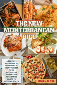 The NEW Mediterranean Diet