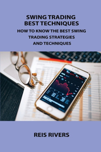 Swing Trading Best Techniques