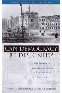 Can Democracy be Designed?