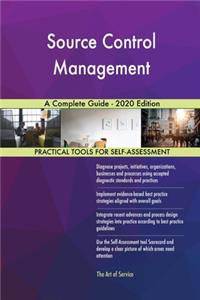 Source Control Management A Complete Guide - 2020 Edition