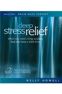 Deep Stress Relief