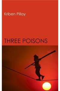 Three Poisons