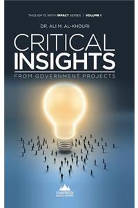 Critical Insights from Government Projects