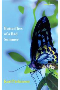 Butterflies of a Bad Summer