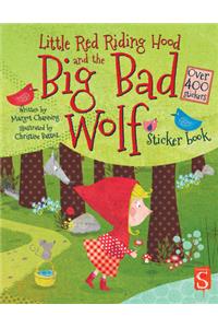 Little Red Riding Hood and the Big Bad Wolf Sticker Book