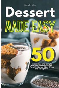 Dessert Made Easy