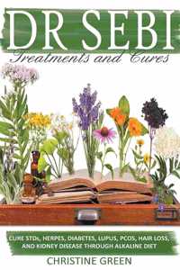 Dr Sebi Treatments and Cures