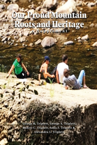 Our Proud Mountain Roots and Heritage
