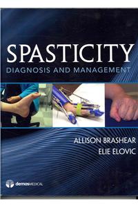 Spasticity: Diagnosis and Management