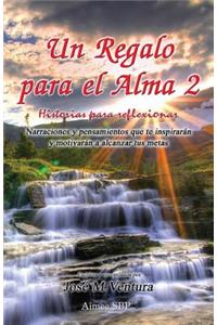 Un Regalo para el Alma 2