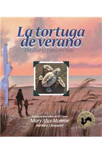 La Tortuga de Verano: Un Diario Para Mi Hija