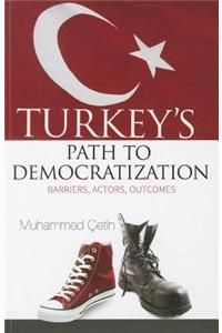 Turkeys Path to Democratization