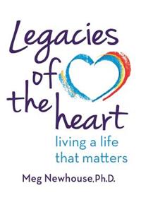 Legacies of the Heart