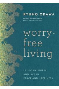 Worry-Free Living