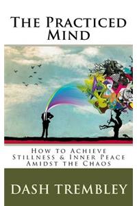 Practiced Mind