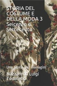 STORIA DEL COSTUME E DELLA MODA 3 Seicento e Settecento