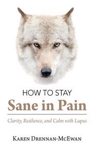 How to Stay Sane in Pain