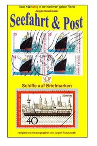 Seefahrt und Post - Schiffe auf Briefmarken