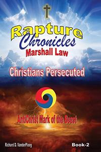 Rapture Chronicles Martial Law