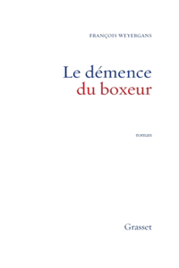 La Demence Du Boxeur