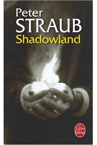 Shadowland