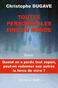 Toutes personnelles fins du monde