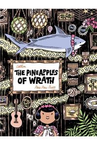 Pineapples of Wrath