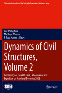 Dynamics of Civil Structures, Volume 2