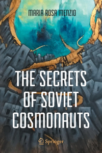 Secrets of Soviet Cosmonauts