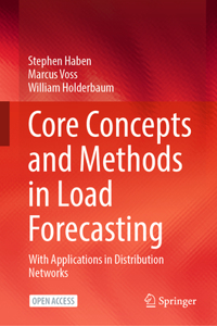 Core Concepts and Methods in Load Forecasting