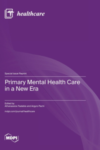 Primary Mental Health Care in a New Era