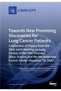 Towards New Promising Discoveries for Lung Cancer Patients