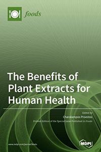 Benefits of Plant Extracts for Human Health