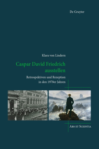 Caspar David Friedrich Ausstellen